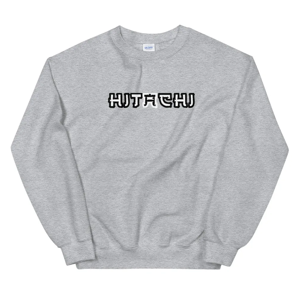 Hitachi Unisex Sweatshirt