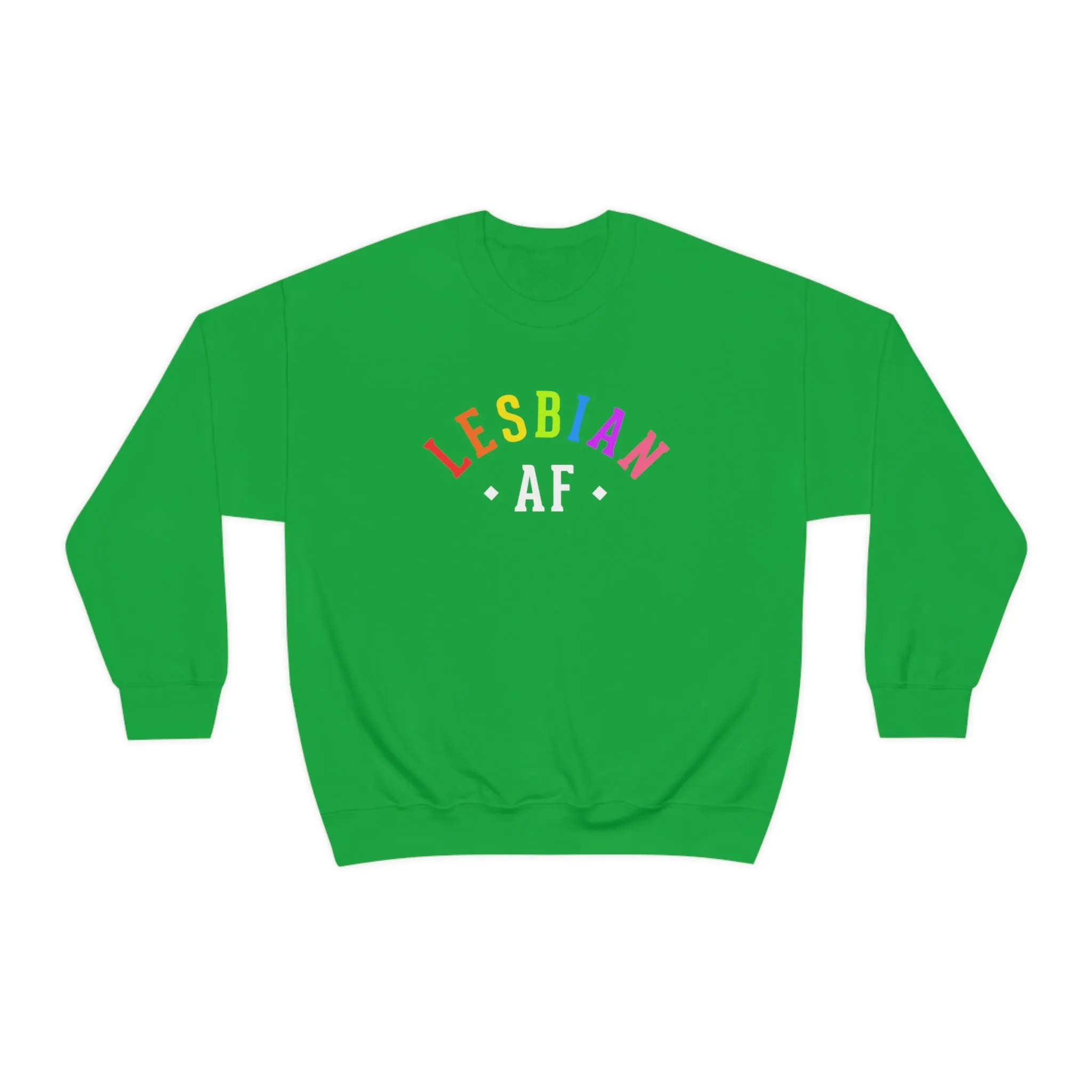 Lesbian AF Unisex Sweatshirt